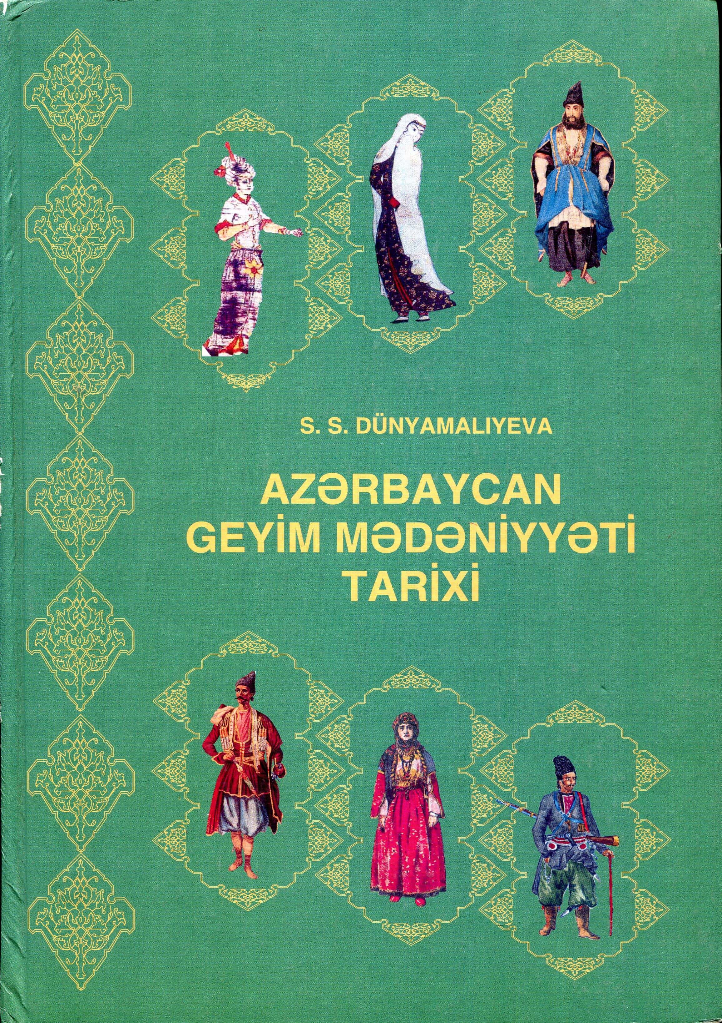Azərbaycan Geyim  Mədəniyyəti Tarixi  (Bədii-Etnoqrafik Tədqiqat)