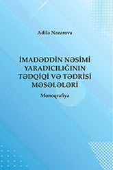 İmadəddin Nəsimi yaradıcılığının tədqiqi və tədrisi məsələləri