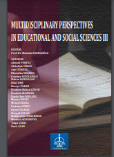 MULTIDISCIPLINARY PERSPECTIVES IN EDUCATIONAL AND SOCIAL SCIENCES III