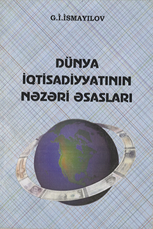 Dünya iqtisadiyyatının nəzəri əsasları