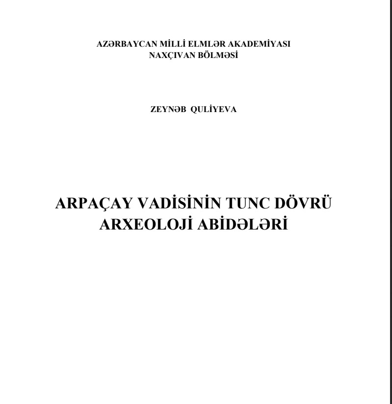 Arpaçay Vadisinin Tunc Dövrü  Arxeoloji Abidələri
