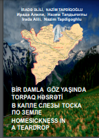  Bir damla göz yaşında torpaq həsrəti