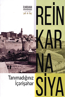 Tanımadığınız İçərişəhər