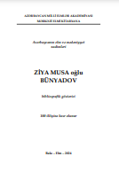Ziya Musa oğlu Bünyadov