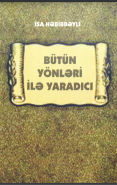 Bütün yönləri ilə yaradıcı