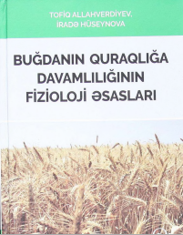 Buğdanın quraqlığa davamlılığının fizioloji əsasları