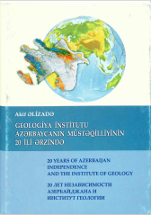 Geologiya İnstitutu Azərbaycanın müstəqilliyinin 20 ili ərzində
