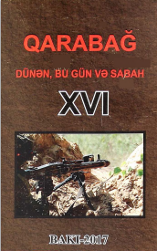 Qarabağ dünən bu gün və sabah XVI