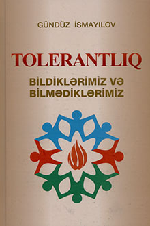 Tolerantlıq: bildiklərimiz və bilmədiklərimiz