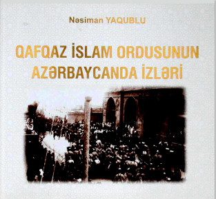 Qafqaz islam ordusunun azərbaycanda izləri