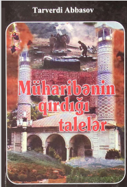 Müharibənin qırdığı talelər