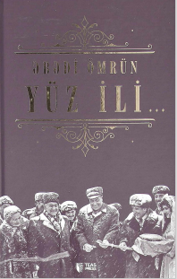 Əbədi ömrün yüz ili