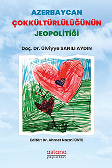 Azerbaycan çokkültürlülüğünün jeopolitiği
