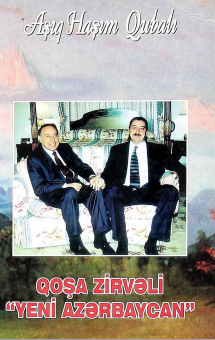 Qoşa zirvəli "Yeni Azərbaycan"