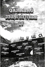 Qarabağ dünən, bu gün və sabah