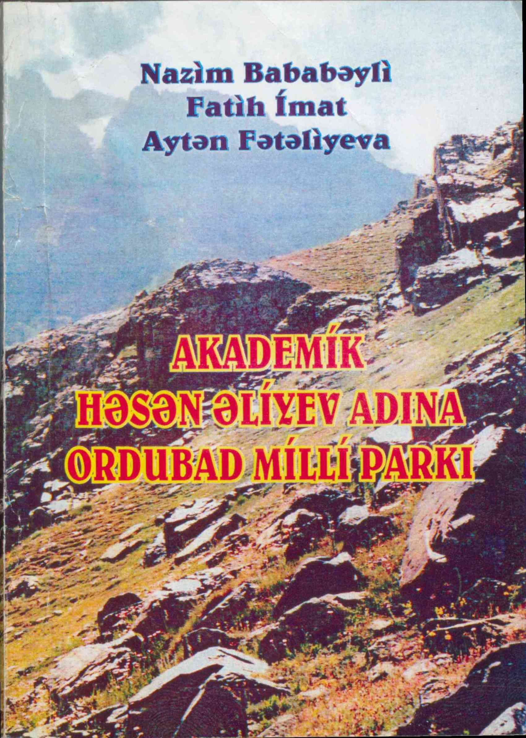 Akademik Həsən Əliyev adına Ordubad Milli Park