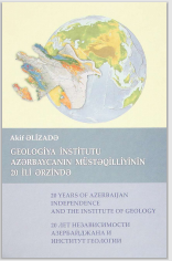 Geologiya institutu Azərbaycanın müstəqilliyinin 20 ili ərzində