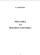  Mexanika və molekulyar fizika. Ali məktəb tələbələri üçün dərs vəsaiti. 