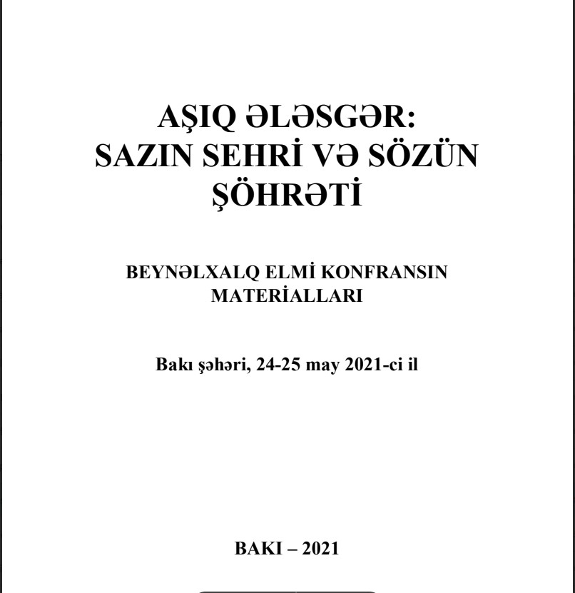 Sazın sehri və sözün şöhrəti. Beynəlxalq Elmi Konfransın materialları. 