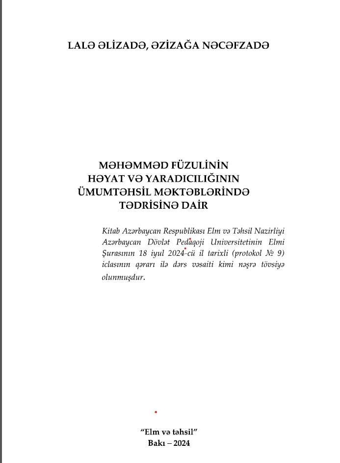 Məhəmməd Füzulinin həyat və yaradıcılığının ümumitəhsil məktəblərində tədrisinə dair