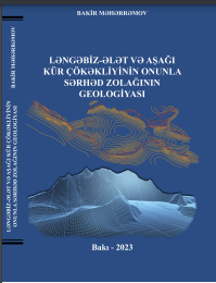 Ləngəbiz-Ələt və Aşağı Kür çökəkliyinin onunla sərhəd zolağının geologiyası (Monoqrqfiya)