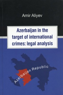 Azerbaijan in the target of international crimes: legal analysis