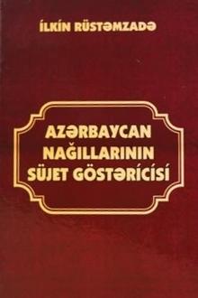 Azərbaycan nağıllarının süjet göstəricisi: Aarne-Tompson sistemi əsasında