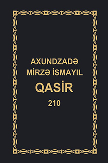 Axundzadə Mirzə İsmayıl Qasir - 210