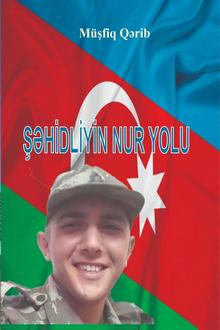 Şәhidliyin nur yolu