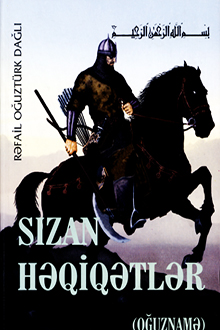  Sızan həqiqətlər: oğuznamə