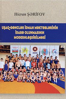 Uşaq-gənclər idman məktəblərinin idarə olunmasının modernləşdirilməsi