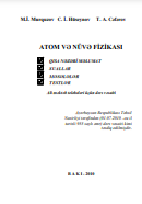 Atom və nüvə fizikası (Qısa nəzəri məlumat, Suallar, Məsələlər, Testlər)