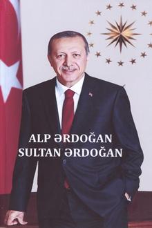  Alp Ərdoğan - Sultan Ərdoğan