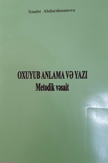 Oxuyub anlama və yazı: metodik vəsait