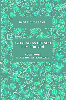  Azərbaycan dilində isim kökləri