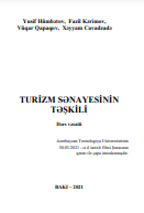 Turizm sənayesinin təşkili. Ali məktəblər üçün dərs vəsaiti