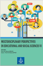 MULTIDISCIPLINARY PERSPECTIVES IN EDUCATIONAL AND SOCIAL SCIENCES VI