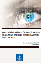 FIRAT ÜNİVERSİTESİ ÖĞRENCİLERİNİN ALGILANAN  ESENLİK DURUMLARININ İNCELENMESİ