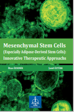 Mesenchymal Stem Cells (Especially Adipose-Derived Stem Cells):  Innovative Therapeutic Approachs