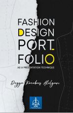 FASHION DESIGN PORTFOLIO:  AS A PRESENTATION TECHNIQUE
