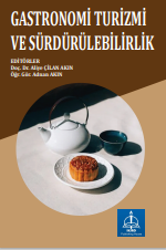 GASTRONOMİ TURİZMİ VE SÜRDÜRÜLEBİLİRLİK