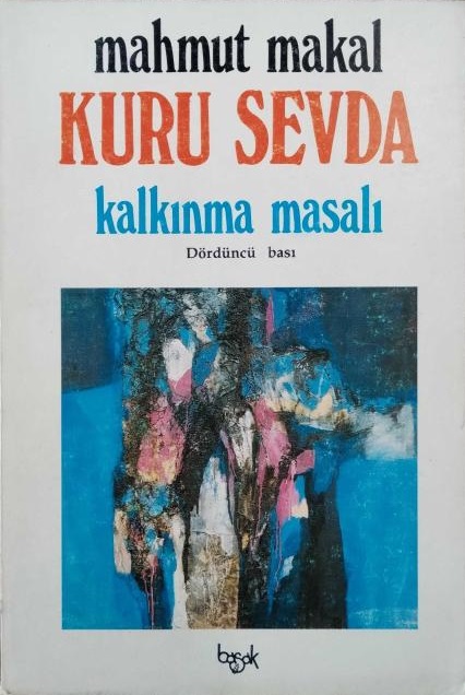 Kuru Sevda - Kalkınma Masalı