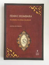 Fenn-i Humbara - Humbara ve Ateşli Silahlar