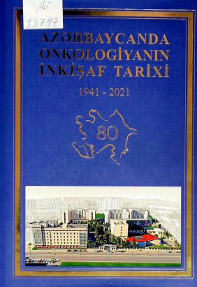 Azərbaycanda onkologiyanın inkişaf tarixi