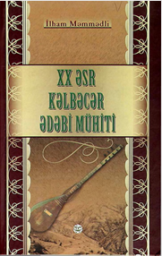 XX əsr Kəlbəcər ədəbi mühiti