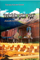 Evimizin damı yox (sənədli roman)