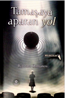 Tamaşaya aparan yol (mülahizələr)