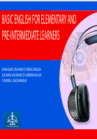 BASIC ENGLISH FOR   ELEMENTARY AND   PRE-INTERMEDIATE LEARNERS 
