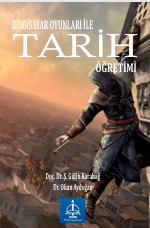 BİLGİSAYAR OYUNLARI İLE  TARİH ÖĞRETİMİ