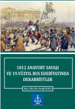 1812 ANAYURT SAVAŞI VE 19.YÜZYIL RUS  EDEBİYATINDA DEKABRİSTLER